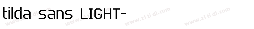 tilda sans LIGHT字体转换